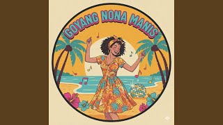 Goyang nona manis