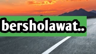 Sholawat merdu DEGERIN s4mbil  aktivitas..
