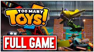 TOO MANY TOYS Gameplay FULL GAME Walkthrough No Commentary PC + Ending