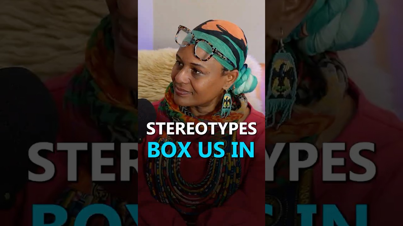 Stereotypes box us in Stereotypes box us in