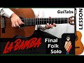 How to play LA BAMBA 🎸 [Final Folk Solo] - Los Lobos / GUITAR Lesson 🎸 / GuiTabs N°158 C 🆕