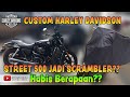 Judika Custom HARLEY DAVIDSON Street 500. Cocok ga ya jadi Scrambler? Abis berapa??