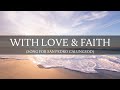 WITH LOVE AND FAITH | Bukas Palad