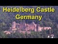 Heidelberg Castle, Germany