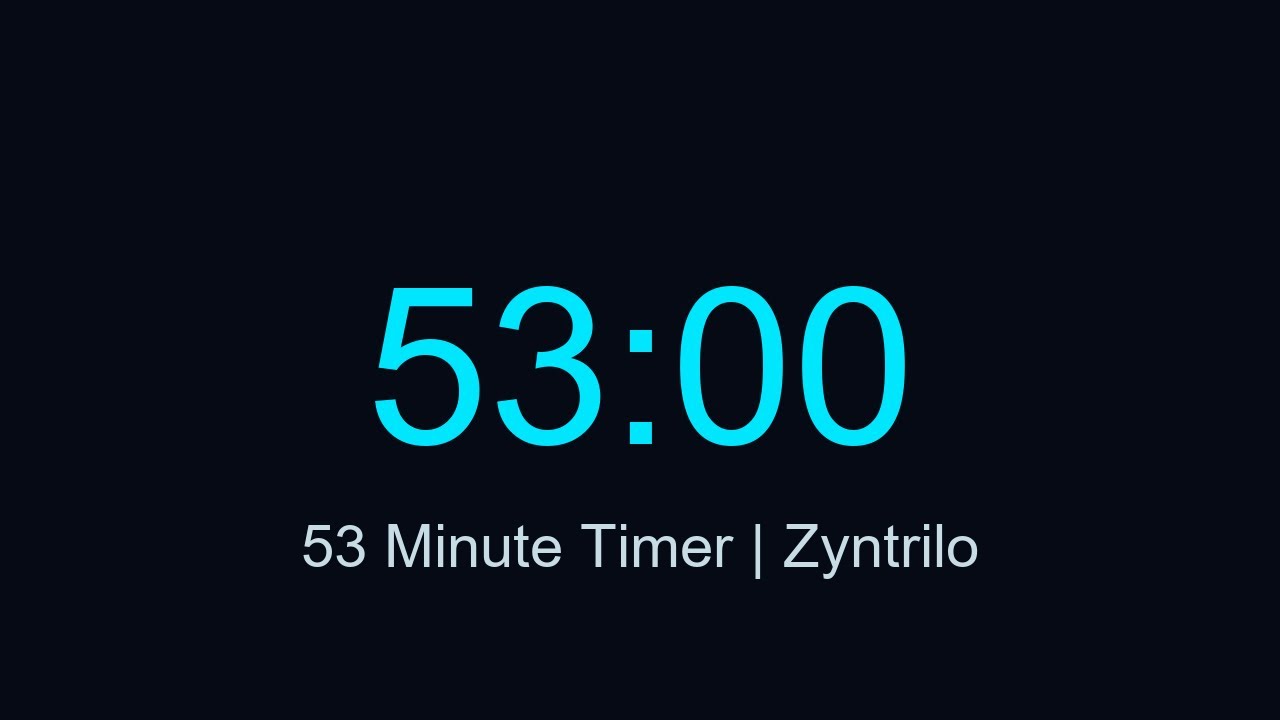 53 Dakika Sayaç – 53 Minute Countdown Timer | Zyntrilo