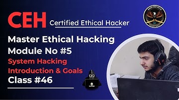 Master Ethical Hacking Class #46 | System Hacking Introduction & Goals | Pentest Craft