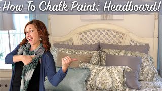 TRASH TO TREASURE! Headboard Makeover with CHALK PAINT | DIY Distressed Finish For Beginners