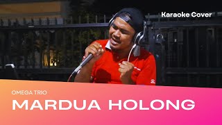 Download Lagu OMEGA TRIO - MARDUA HOLONG | karaoke live cover MP3
