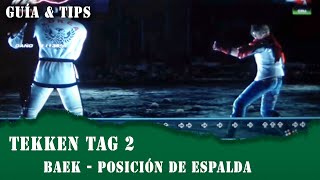 Tutorial Baek Back Turn - Tekken Tag 2