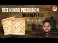 Thursday live free prediction  astro angira  lalkitab nakshatra astro astrology