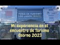 Mi experiencia en el Encuentro de Turismo Los Lagos Travel Osorno 2023