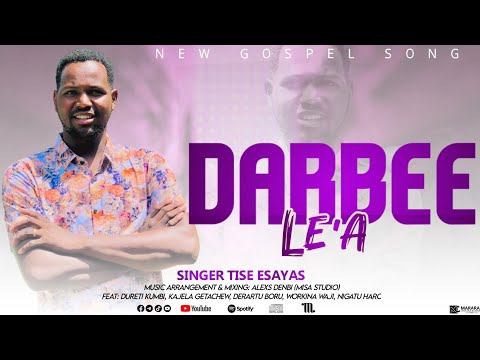 TISE ESAYAS DARBE LE A NEW GOSPEL SONG 2025