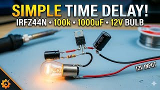 Timer delay switch || IRFz44n