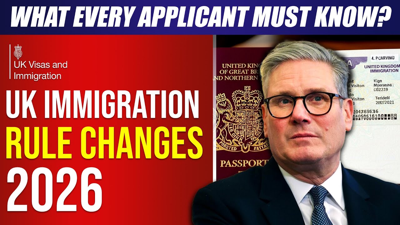 UK Immigration Rule Changes 2026: What Every Applicant Must Know? UK ...