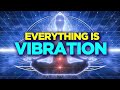 Everything is vibration  rohit sahoo