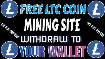 New Litecoin Mining Site – 100% Free LTC!