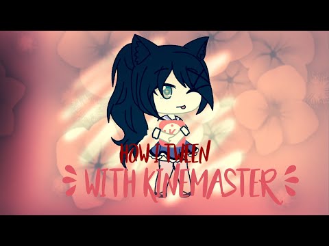 How I Tween with KineMaster