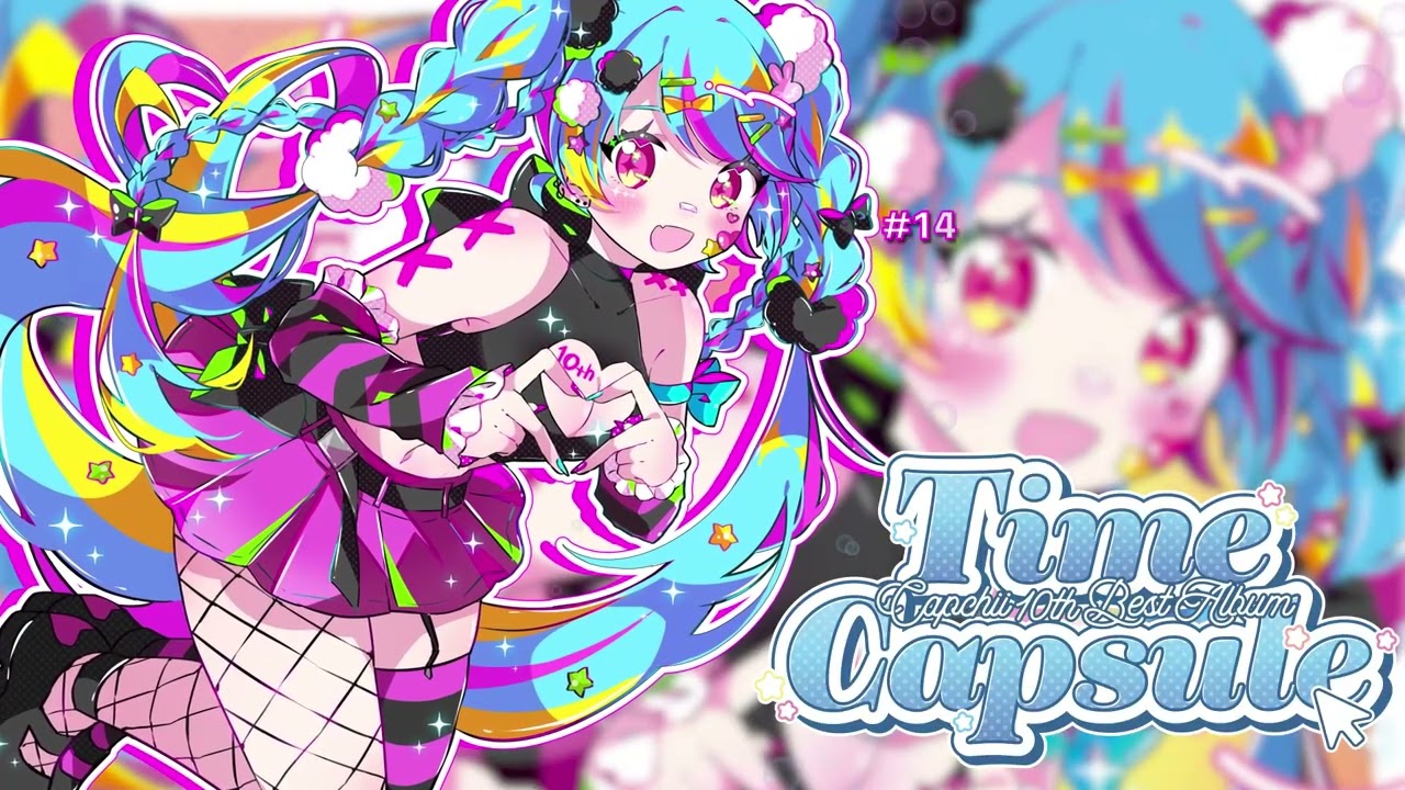 Capchii 10th Anniversary!! Best Album「TimeCapsule」XFD