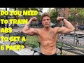 Do You Need to Train Abs to get a 6 Pack? BarNaturalPrez | Thats Good Money