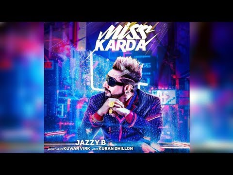Miss Karda | Jazzy B | New Song | Kunwar Virk | Dainik Savera