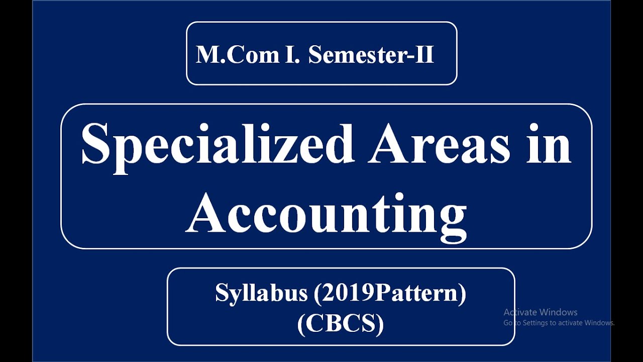 Syllabus Specialized Areas in Accounting SemII SPPU