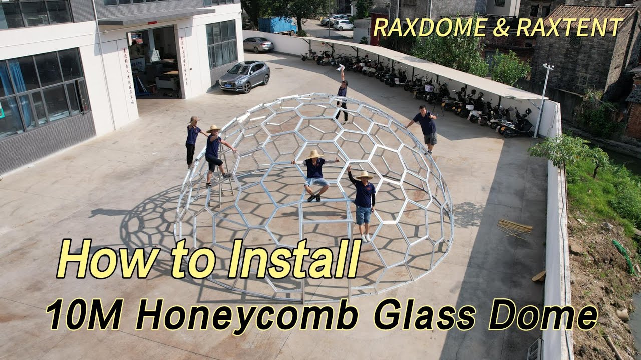 How to Install 10M Honeycomb Glass Dome