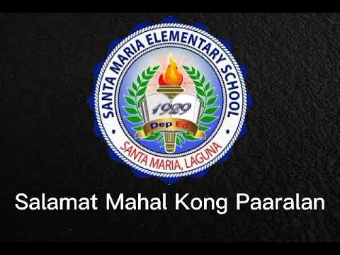 himno ng santa maria elementary school