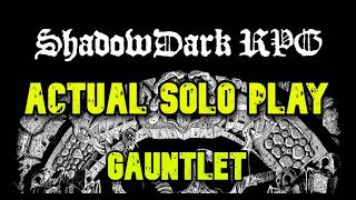TOMB OF THE CHAOS RAVINE | SHADOWDARK RPG | Actual Solo Play