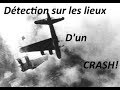DETECTION SUR LES LIEUX DU CRASH D'UN BOMBARDIER!!!