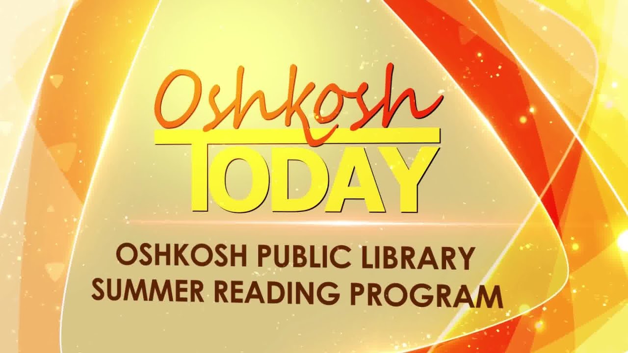 Oshkosh Today: OPL Summer Reading Programs 2019 access denied
