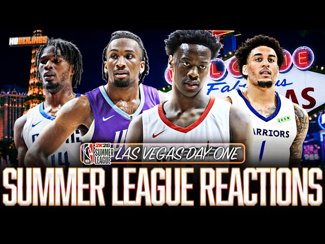 2026 NBA Summer League Day One Reactions