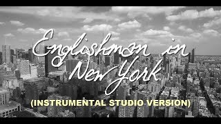 STING - Englishman In New York | Instrumental Version