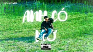 Anbanquyen - Anh Có Mơ Official Music Video