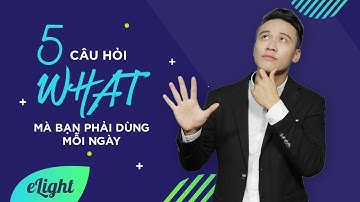 Cách đặt câu hỏi WH với what trong tiếng Anh cực dễ  [Ngữ pháp tiếng Anh cơ bản - Các loại câu #3]
