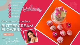 How to make perfect buttercream flowers for beginners – Part 2 | Baketivity