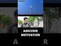 AGNIVEER MOTIVATION #shorts