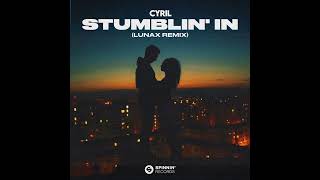 Stumblin' In LUNAX Remix