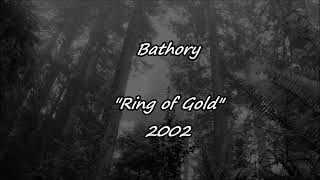 Bathory - Ring of Gold (Lyric video)