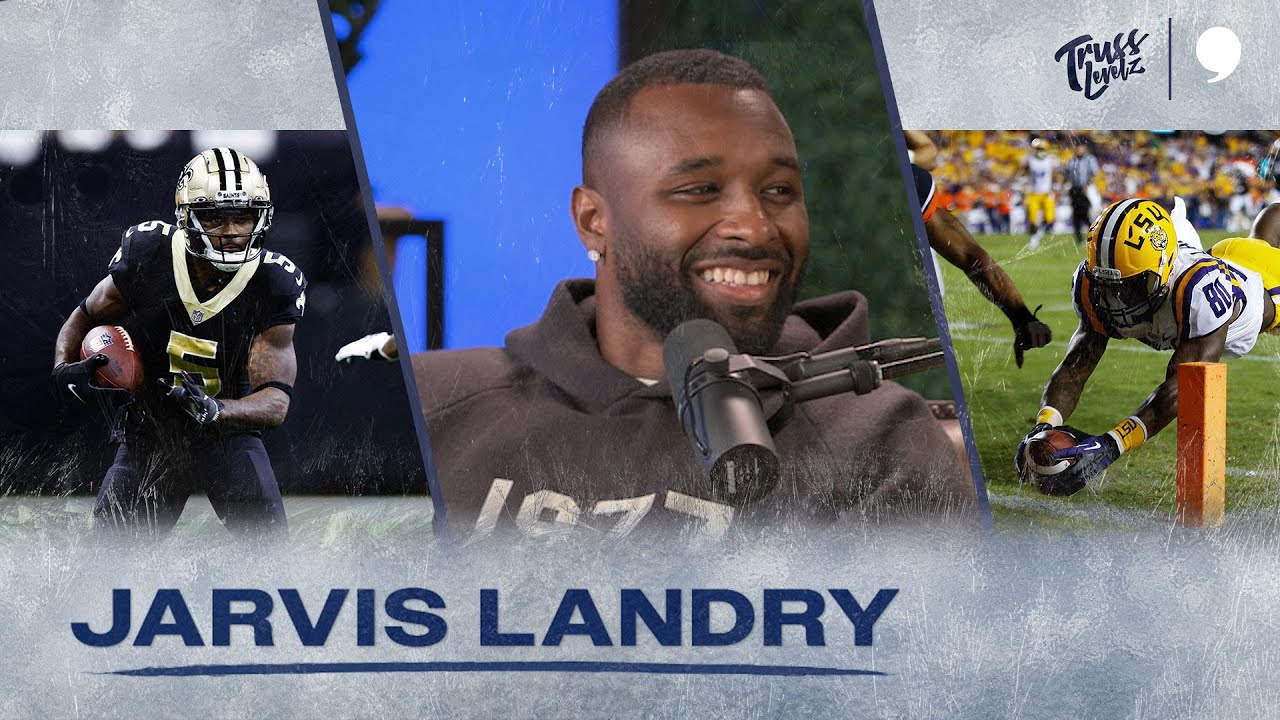 Jarvis Landry Talks with Cam Jordan and Mark Ingram II | Truss Levelz S3 EP5 | The Players' Tribune