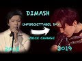 DIMASH - UNFORGETTABLE DAY (2015-2019) VOICE CHANGE