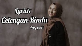 Fiersa Besari - Celengan Rindu (Feby Cover) - Lirik Full