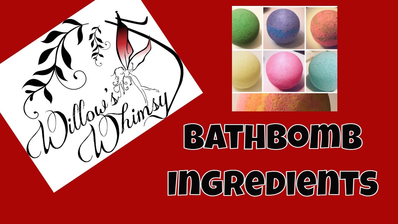 Willow's Whimsy Bath Bombs: Ingredients