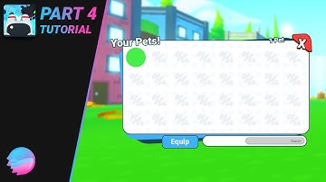 PET SIMULATOR X UI Tutorial: Pet Inventory (Part 4)
