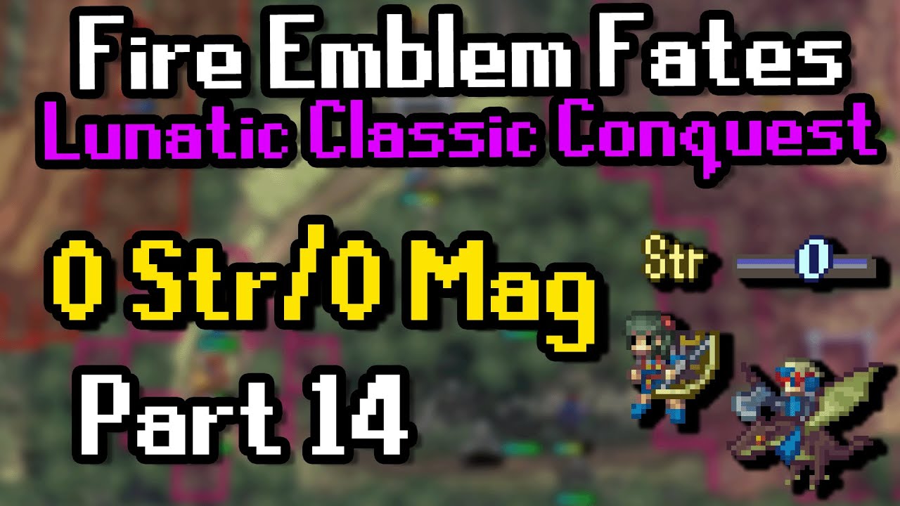 Part 14: Fates Conquest Lunatic with 0 Str/Mag | Replicate x3 | Percy & Midori Paralogue