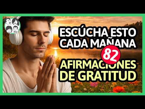 (15 Min) 🌅 Comienza tu Día con Estas Afirmaciones Positivas [Número 82]