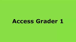 Access Grader 1