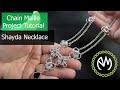 Chain Maille Project Tutorial - Shayda Necklace