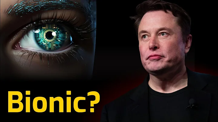 Elon Musk's New Project “BIONIC EYE”