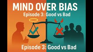 Thumbnail for Good Deeds, Bad Habits: 5 Moral & Social Biases Warping Your Judgment