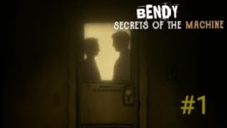 Прохождение Bendy Secrets Of The Machine #1